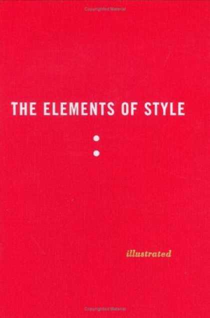 Bestsellers (2006) - The Elements of Style Illustrated by William Strunk Jr.