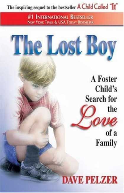 Bestsellers (2006) - The Lost Boy: A Foster Child's Search for the Love of a Family by Dave Pelzer