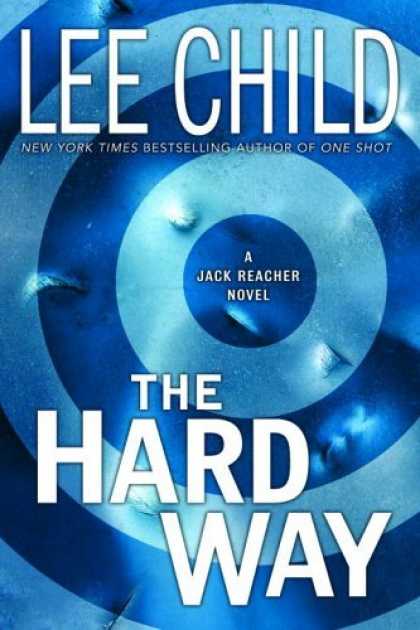 Bestsellers (2006) - The Hard Way (Jack Reacher Novels) by Lee Child