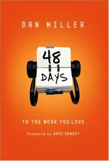 Bestsellers (2006) - 48 Days To The Work You Love by Dan Miller