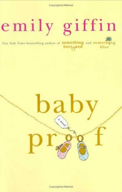 Bestsellers (2006) - Baby Proof by Emily Giffin