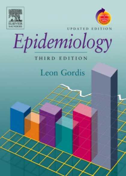 Bestsellers (2007) - Epidemiology, Updated Edition: With STUDENT CONSULT Online Access by Leon Gordis