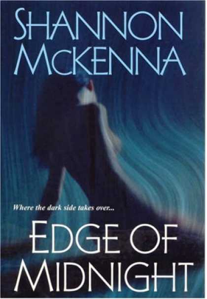 Bestsellers (2007) - Edge of Midnight by Shannon McKenna