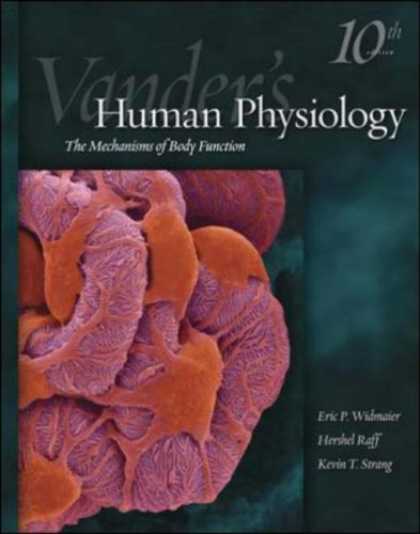 Bestsellers (2007) - Vander's Human Physiology (Human Physiology (Vander)) by Eric P. Widmaier