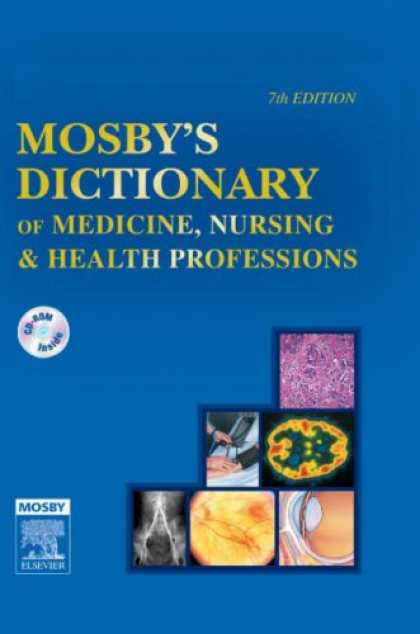 Bestsellers (2007) - Mosby's Dictionary of Medicine, Nursing & Health Professions by Mosby
