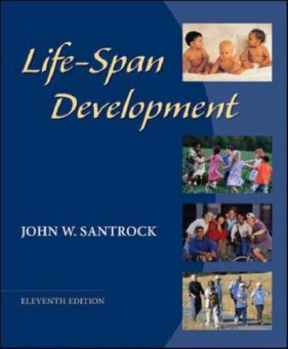 Bestsellers (2007) - LifeSpan Development with LifeMap CD-ROM by John W Santrock