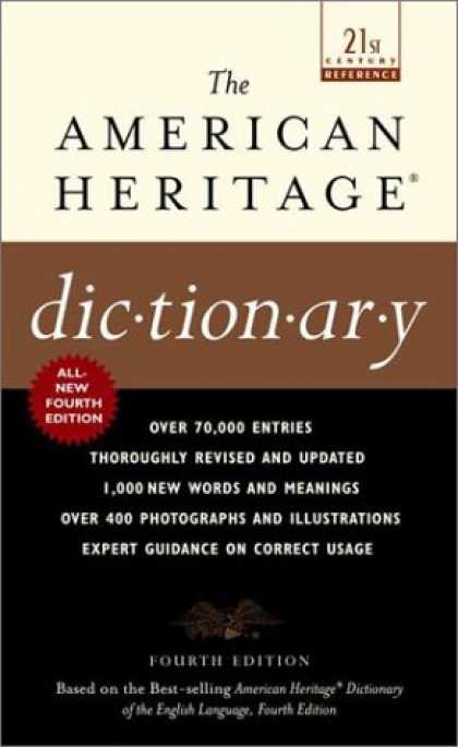 Bestsellers (2007) - The American Heritage Dictionary: Fourth Edition (21st Century Reference) by Hou