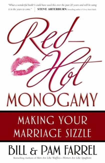 Bestsellers (2007) - Red-Hot Monogamy: Making Your Marriage Sizzle by Bill Farrel