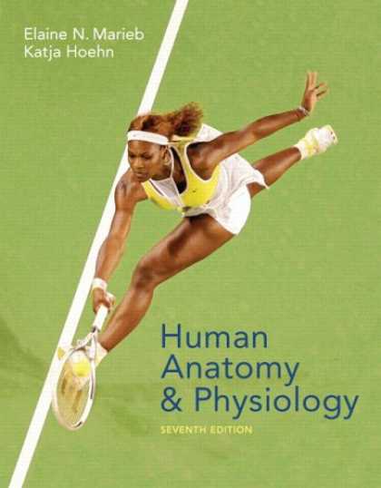 Bestsellers (2007) - Human Anatomy & Physiology (7th Edition) (MyA&P Series) by Elaine N. Marieb