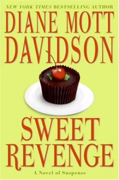 Bestsellers (2007) - Sweet Revenge (Goldy Culinary Mystery, Book 14) by Diane Mott Davidson