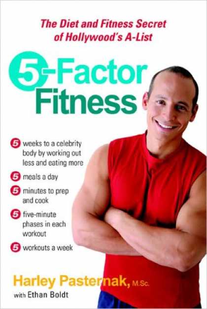 Bestsellers (2007) - 5-Factor Fitness: The Diet and Fitness Secret of Hollywood's A-List by M.Sc., Ha