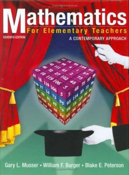 Bestsellers (2007) - Mathematics for Elementary Teachers: A Contemporary Approach by Gary L. Musser