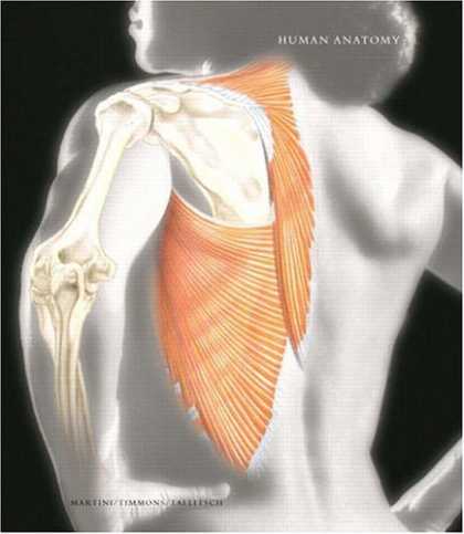 Bestsellers (2007) - Human Anatomy with Clinical Issues in Anatomy plus Access to the Anatomy & Physi