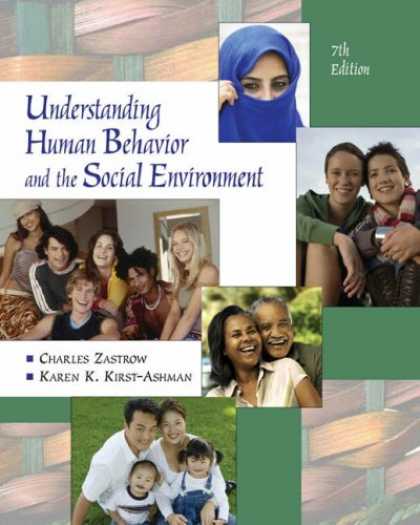 Bestsellers (2007) - Understanding Human Behavior and the Social Environment by Charles Zastrow