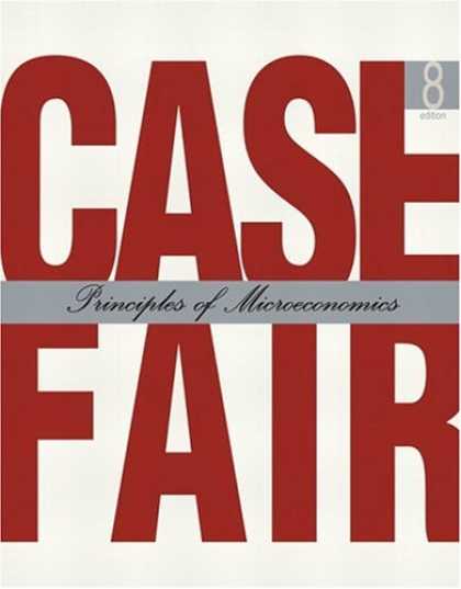 Bestsellers (2007) - Principles of Microeconomics (8th Edition) by Karl E. Case