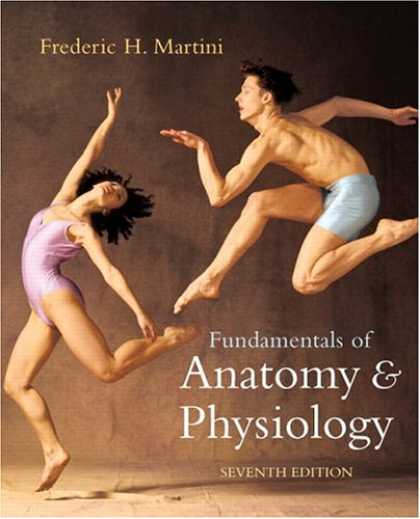 Bestsellers (2007) - Fundamentals of Anatomy & Physiology (7th Edition) (MyA&P Series) by Frederic H.