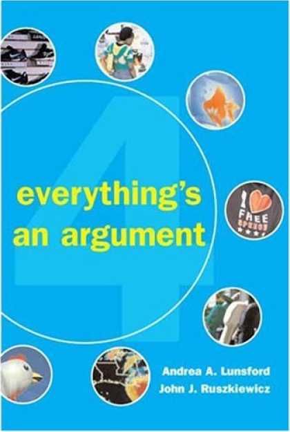 Bestsellers (2007) - Everything's an Argument by Andrea A. Lunsford