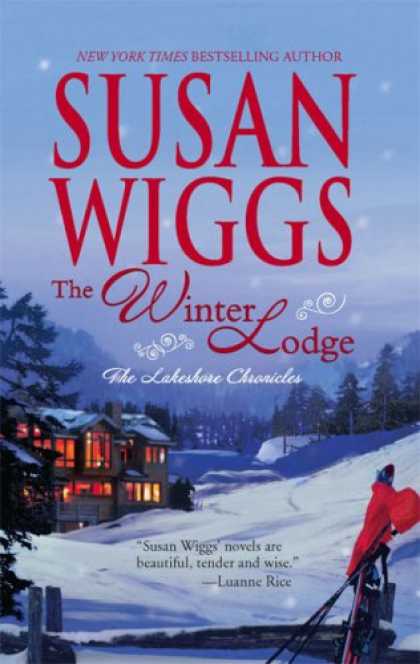 Bestsellers (2007) - The Winter Lodge (Lakeshore Chronicles) by Susan Wiggs