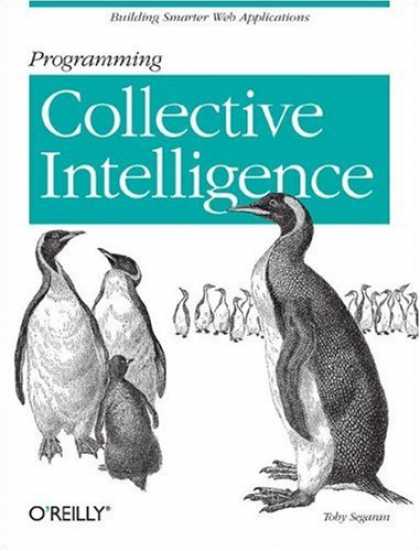 Bestsellers (2007) - Programming Collective Intelligence: Building Smart Web 2.0 Applications by Toby