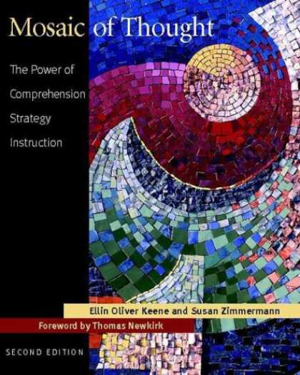 Bestsellers (2007) - Mosaic of Thought, Second Edition: The Power of Comprehension Strategy Instructi
