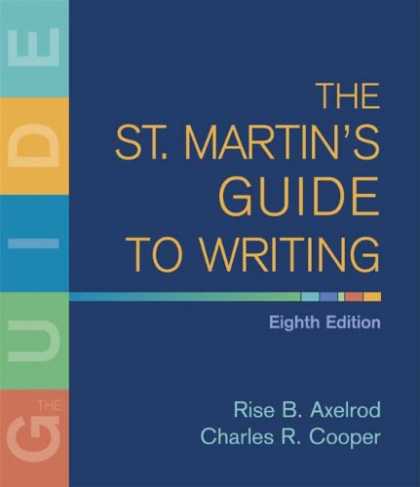 Bestsellers (2007) - The St. Martin's Guide to Writing by Rise B. Axelrod
