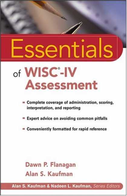 Bestsellers (2007) - Essentials of WISC-IV Assessment (Essentials of Psychological Assessment) by Daw