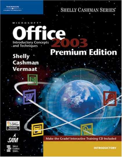 Bestsellers (2007) - Microsoft Office 2003: Introductory Concepts and Techniques by Misty E. Vermaat,