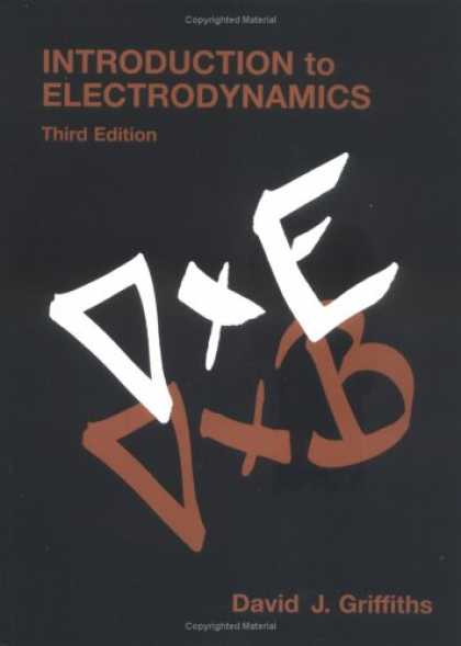 Bestsellers (2007) - Introduction to Electrodynamics (3rd Edition) by David J. Griffiths