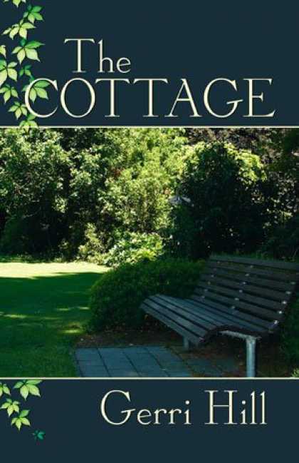 Bestsellers (2007) - The Cottage by Gerri Hill