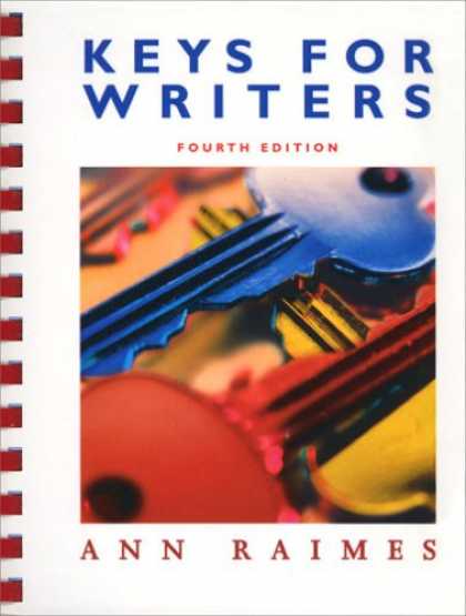 Bestsellers (2007) - Keys For Writers, Fourth Edition by Ann Raimes