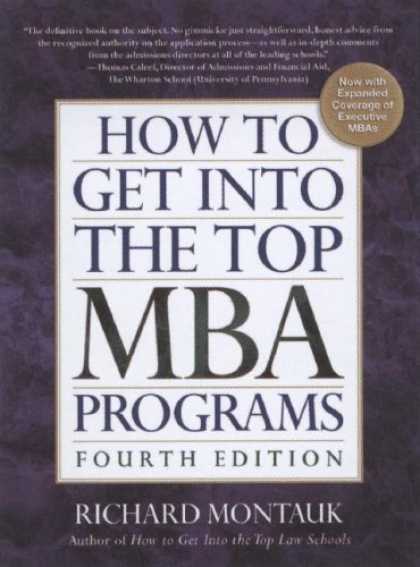 Bestsellers (2007) - How To Get Into the Top MBA Programs, 4th Edition (How to Get Into the Top Mba P
