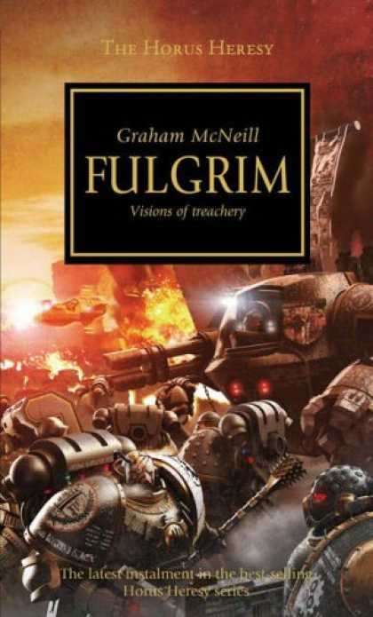 Bestsellers (2007) - Fulgrim (The Horus Heresy) by Graham McNeill