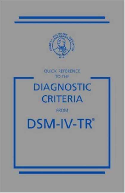 Bestsellers (2007) - Quick Reference to the Diagnostic Criteria from DSM-IV-TR (Quick Reference to th