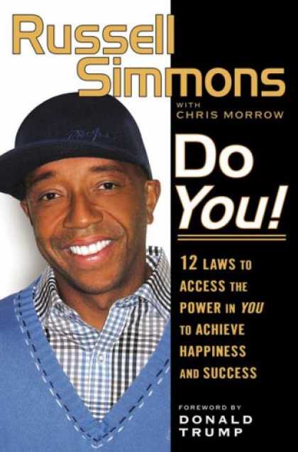 Bestsellers (2007) - Do You!: 12 Laws to Access the Power in You to Achieve Happiness and Success by