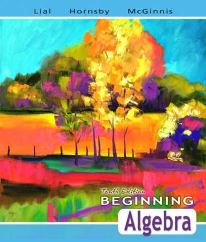 Bestsellers (2007) - Beginning Algebra (10th Edition) (Lial Developmental Mathematics Series) by Marg