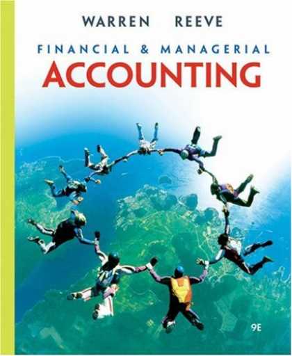 Bestsellers (2007) - Financial & Managerial Accounting by Carl S. Warren
