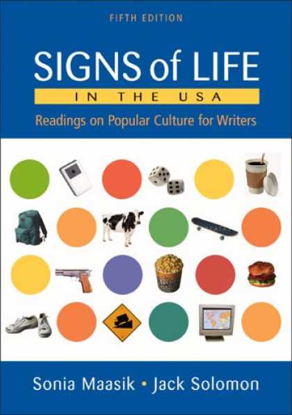 Bestsellers (2007) - Signs of Life in the USA: Readings on Popular Culture for Writers by Sonia Maasi