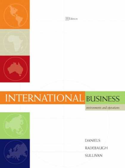Bestsellers (2007) - International Business: Environments and Operations (11th Edition) (Pie) by John