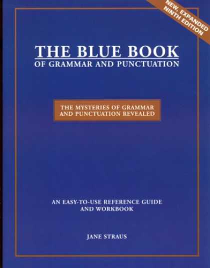 Bestsellers (2007) - The Blue Book of Grammar and Punctuation (9th Edition) by Jane Straus