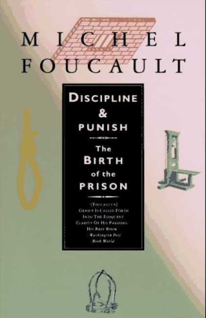 Bestsellers (2007) - Discipline & Punish: The Birth of the Prison by Michel Foucault