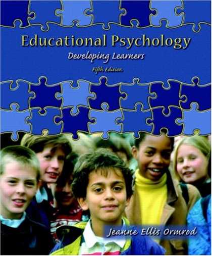 Bestsellers (2007) - Educational Psychology: Developing Learners (5th Edition) by Jeanne Ellis Ormrod