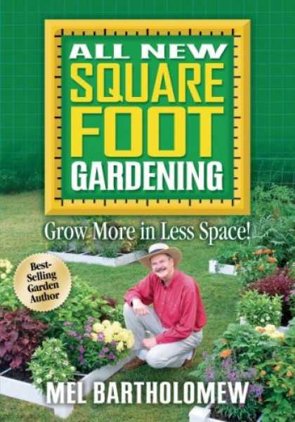 Bestsellers (2007) - All New Square Foot Gardening by Mel Bartholomew