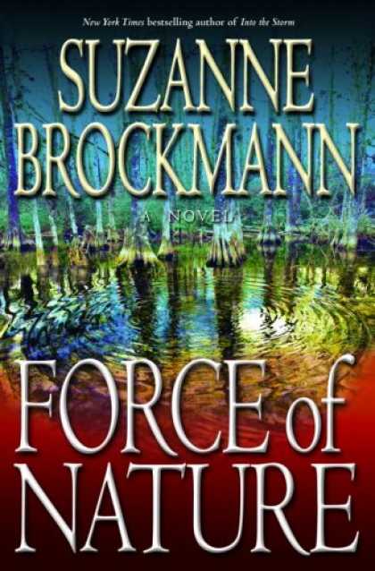 Bestsellers (2007) - Force of Nature: A Novel by Suzanne Brockmann
