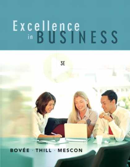 Bestsellers (2007) - Excellence in Business (3rd Edition) by Courtland L. Bovee