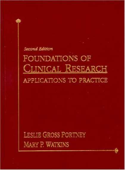 Bestsellers (2007) - Foundations of Clinical Research: Applications to Practice (2nd Edition) by Lesl