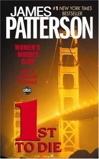 Bestsellers (2007) - 1st to Die: A Novel by James Patterson