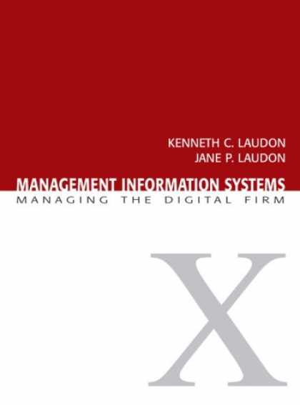 Bestsellers (2007) - Management Information Systems: Managing the Digital Firm (10th Edition) by Jane