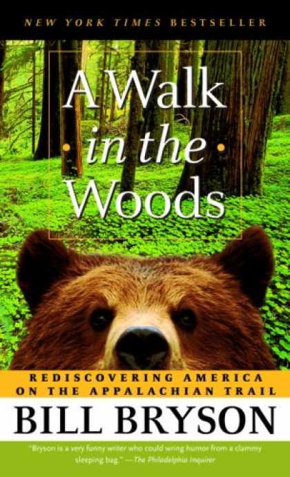 Bestsellers (2007) - A Walk in the Woods: Rediscovering America on the Appalachian Trail by Bill Brys