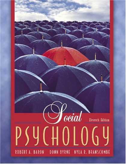 Bestsellers (2007) - Social Psychology (11th Edition) (MyPsychLab Series) by Robert A. Baron