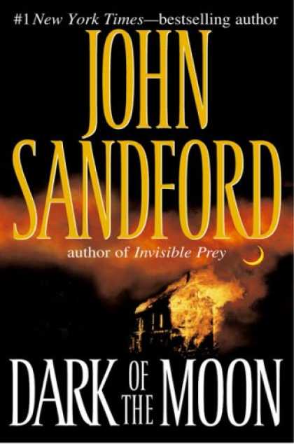 Bestsellers (2007) - Dark of the Moon by John Sandford